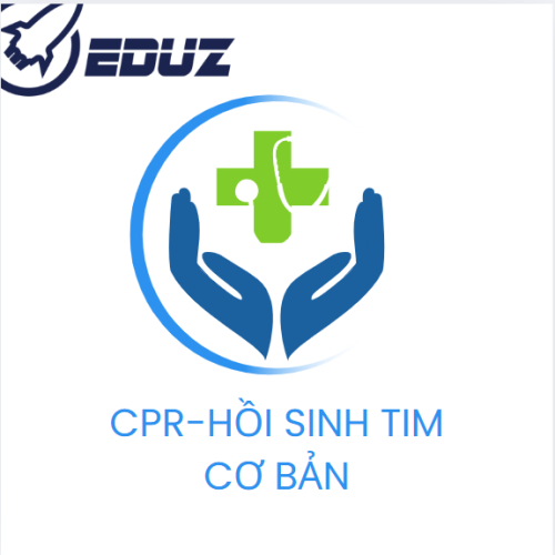 CPR - Hồi Sinh Tim Phổi Cơ Bản